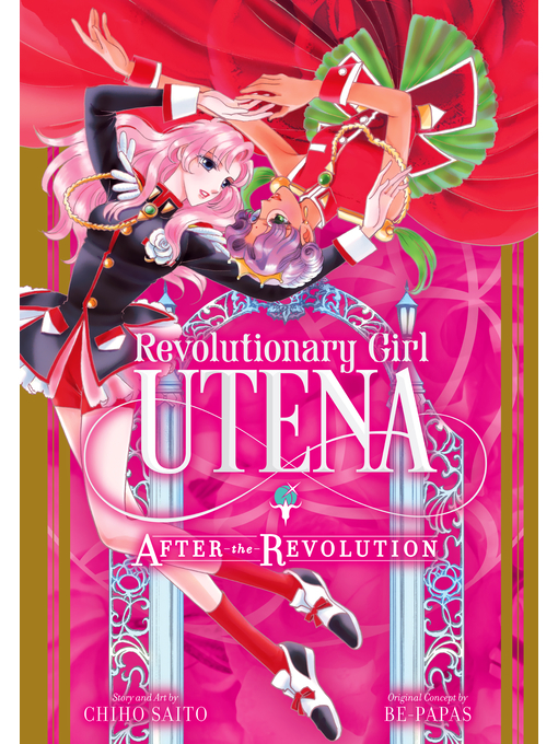 Title details for Revolutionary Girl Utena: After the Revolution, Volume 1 by Chiho Saito - Available